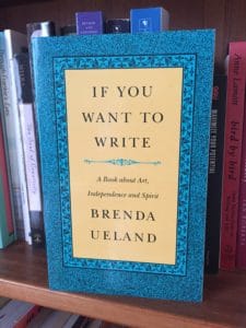 If You Want to Write by Brenda Ueland