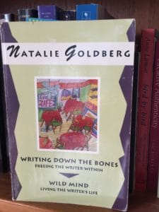 Writing Down the Bones Natalie Goldberg